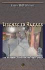 Image for License to harass: law, hierarchy, and offensive public speech