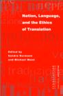 Image for Nation, language, and the ethics of translation