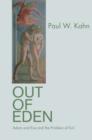 Image for Out of Eden: Adam and Eve and the problem of evil