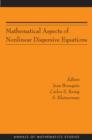 Image for Mathematical aspects of nonlinear dispersive equations : no. 163