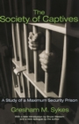 Image for The Society of Captives: A Study of a Maximum Security Prison