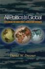 Image for All politics is global: explaining international regulatory regimes