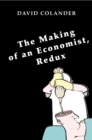 Image for The making of an economist, redux.