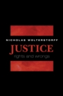 Image for Justice: Rights and Wrongs