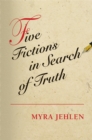 Image for Five Fictions in Search of Truth