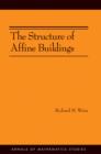 Image for The structure of affine buildings : 168