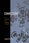 Image for Connections: an introduction to the network economy