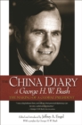 Image for The China diary of George H.W. Bush: the making of a global president