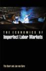Image for The Economics of Imperfect Labor Markets