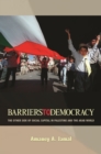 Image for Barriers to democracy: the other side of social capital in Palestine and the Arab world