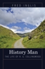 Image for History man: the life of R.G. Collingwood