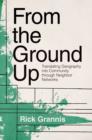 Image for From the ground up: translating geography into community through neighbor networks