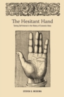 Image for The hesitant hand: taming self-interest in the history of economic ideas