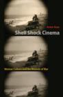 Image for Shell shock cinema: Weimar culture and the wounds of war