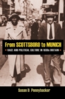 Image for From Scottsboro to Munich: Race and Political Culture in 1930s Britain