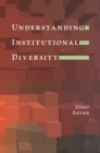 Image for Understanding institutional diversity