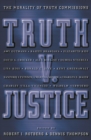 Image for Truth v. Justice: The Morality of Truth Commissions: The Morality of Truth Commissions