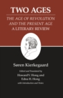 Image for Kierkegaard&#39;s Writings, XIV: Two Ages: &amp;quot;The Age of Revolution&amp;quot; and the &amp;quot;Present Age&amp;quot; A Literary Review