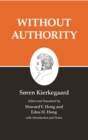 Image for Kierkegaard&#39;s Writings, XVIII: Without Authority