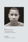 Image for Will to live: AIDS therapies and the politics of survival