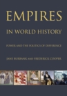 Image for Empires in world history: power and the politics of difference
