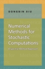 Image for Numerical methods for stochastic computations: a spectral method approach