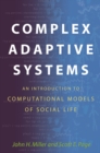 Image for Complex adaptive systems: an introduction to computational models of social life