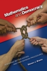 Image for Mathematics and Democracy: Designing Better Voting and Fair-Division Procedures