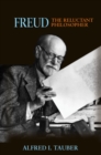 Image for Freud, the reluctant philosopher