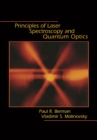 Image for Principles of laser spectroscopy and quantum optics