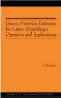 Image for Green&#39;s Function Estimates for Lattice Schrodinger Operators and Applications