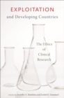 Image for Exploitation and Developing Countries: The Ethics of Clinical Research