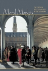 Image for Moral Markets: The Critical Role of Values in the Economy
