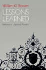 Image for Lessons learned: reflections of a university president