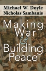 Image for Making war and building peace: United Nations peace operations