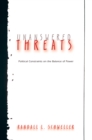 Image for Unanswered threats: political constraints on the balance of power