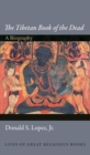 Image for The Tibetan book of the dead: a biography