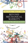 Image for Beyond mechanical markets: asset price swings, risk, and the role of the state