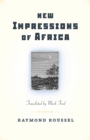 Image for New impressions of Africa =: Nouvelles impressions d&#39;Afrique