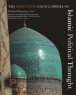 Image for The Princeton encyclopedia of Islamic political thought