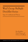 Image for Weyl group multiple dirichlet series: type A combinatorial theory