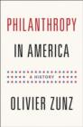 Image for Philanthropy in America: a history