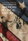 Image for The concise Princeton encyclopedia of American political history