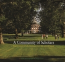 Image for A community of scholars: impressions of the institute for advanced study