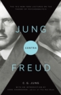 Image for Jung contra Freud: the 1912 New York lectures on the theory of psychoanalysis