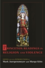Image for Princeton readings in religion and violence
