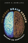 Image for The great brain debate: nature or nuture?