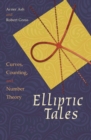 Image for Elliptic tales: curves, counting, and number theory