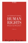 Image for The international human rights movement: a history