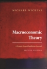 Image for Macroeconomic theory: a dynamic general equilibrium approach